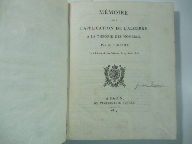 Memoire sur l'application de l'algebre à la theorie des nombres par M. Poinsot lu à l'Academie des Sciences le 27 avril 1818
